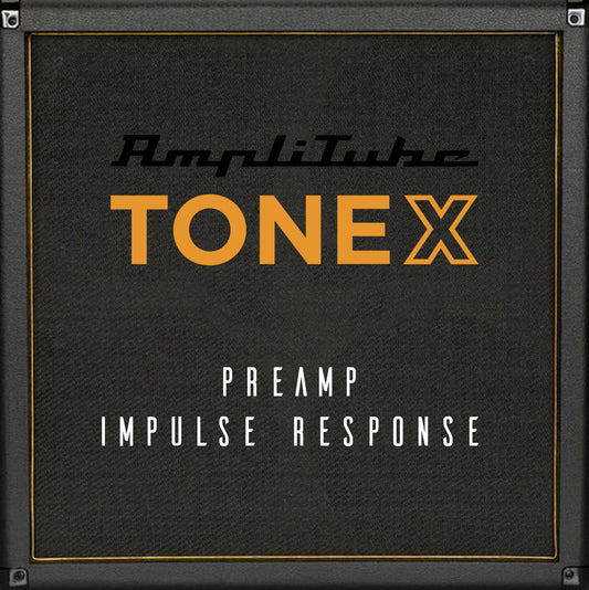 TONEX Preamp Impulse Response