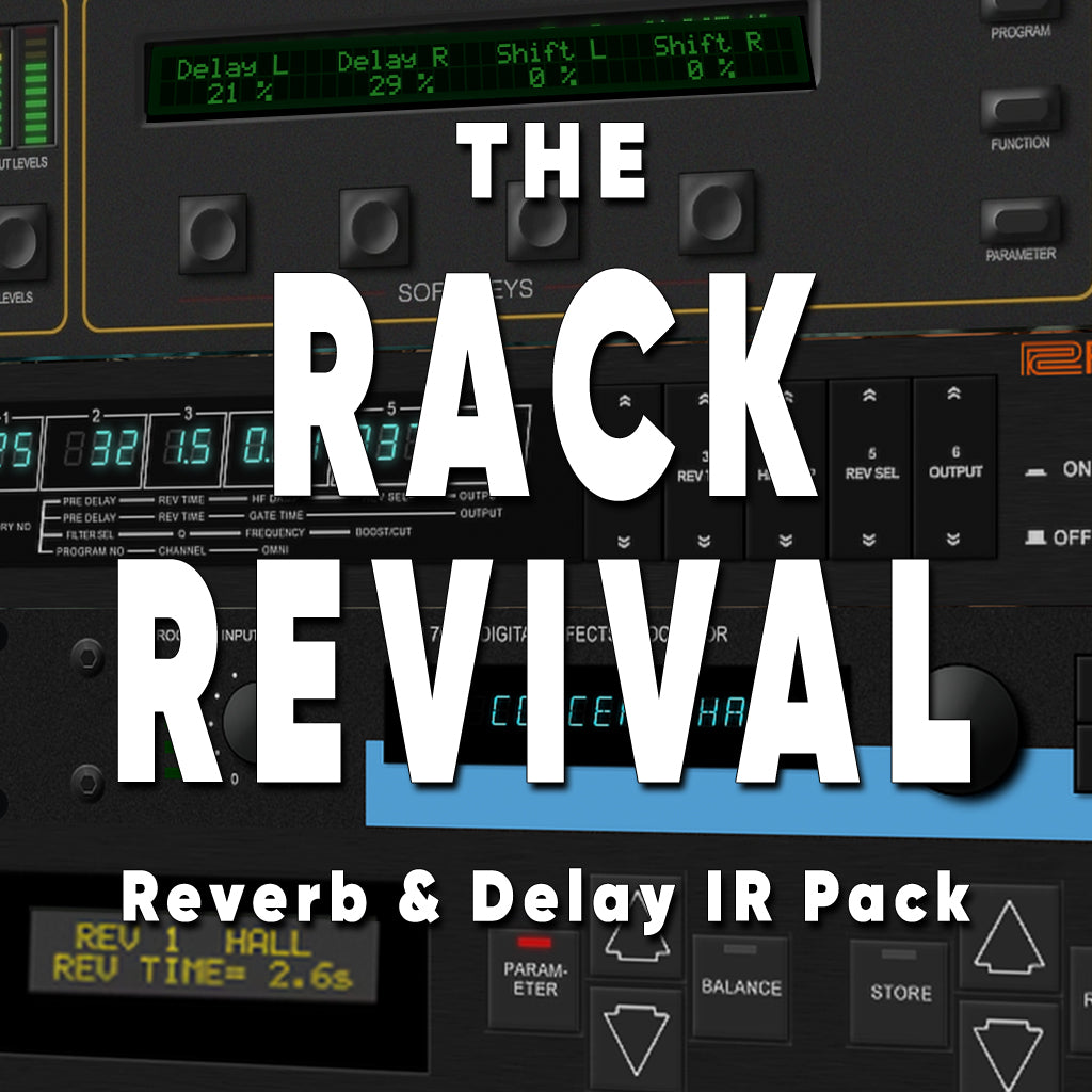 The Rack Revival - Reverb & Delay IR Pack