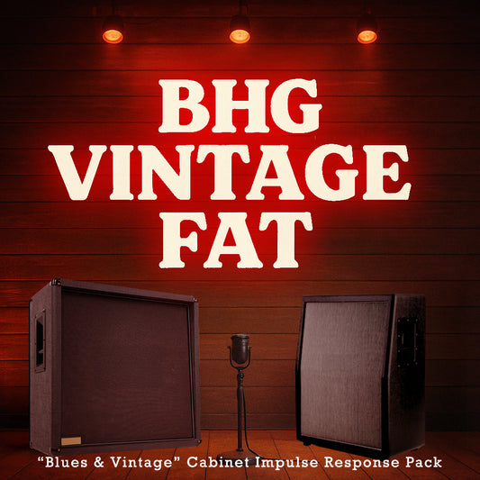 BHG Vintage Fat - Blues &amp; Vintage Cabinet Impulse Response Pack